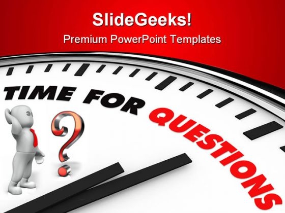 Time For Question Business PowerPoint Templates And PowerPoint Backgrounds 0811