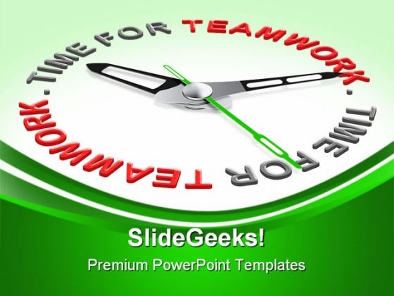 Time For Teamwork Business PowerPoint Templates And PowerPoint Backgrounds 0811