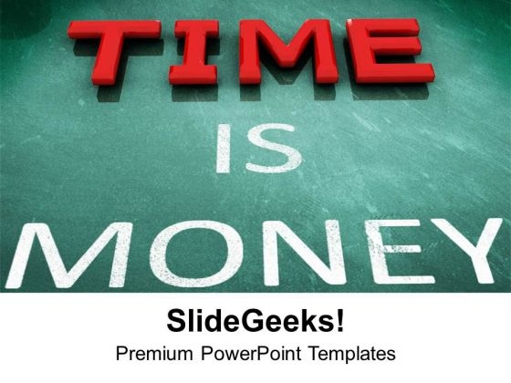 Time Is Money Business Concept PowerPoint Templates Ppt Backgrounds For Slides 0313