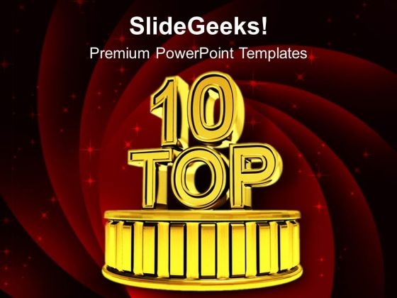 Top Ten Success Podium PowerPoint Templates Ppt Backgrounds For Slides 0213