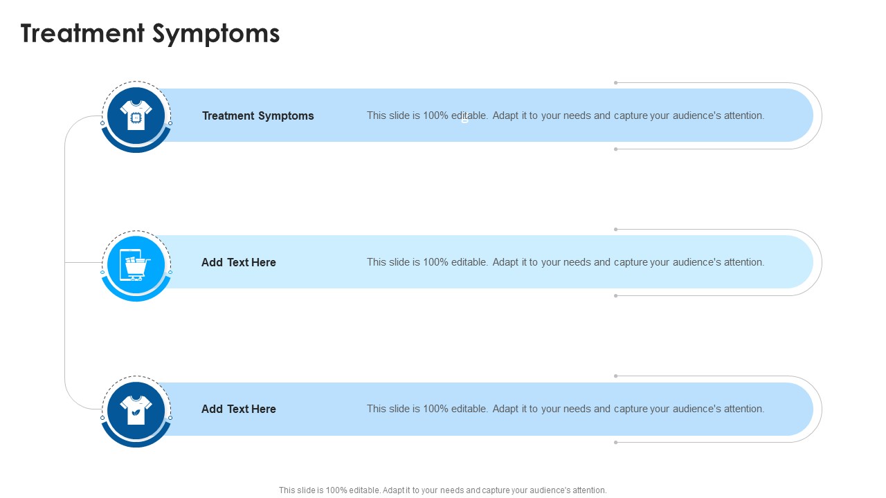 Treatment Symptoms In Powerpoint And Google Slides Cpb