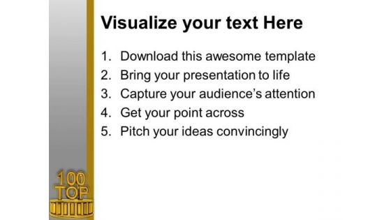 Try To Put Your Company In Top 100 PowerPoint Templates Ppt Backgrounds For Slides 0513