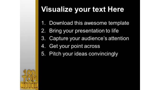 Try To Put Your Company In Top 100 PowerPoint Templates Ppt Backgrounds For Slides 0513
