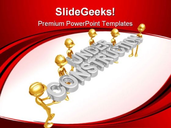 Under Construction Teamwork Architecture PowerPoint Themes And PowerPoint Slides 0811