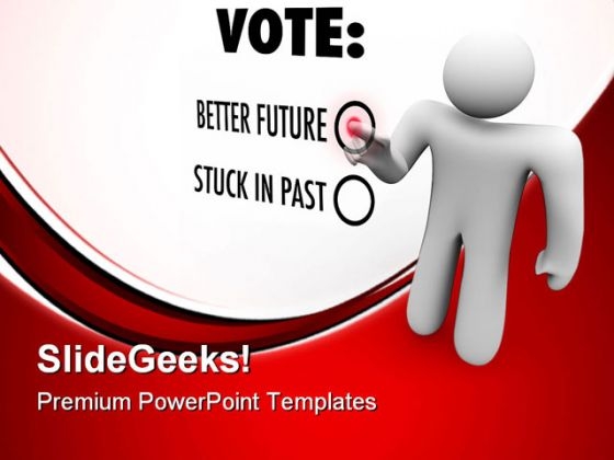 Vote For Future PowerPoint Templates And PowerPoint Backgrounds 0711