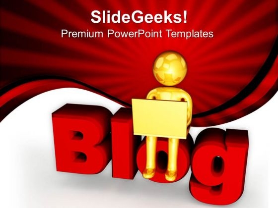 Write A Blog And Become Popular PowerPoint Templates Ppt Backgrounds For Slides 0613